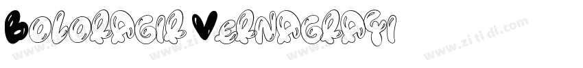 Boloragir Vernagrayi字体转换